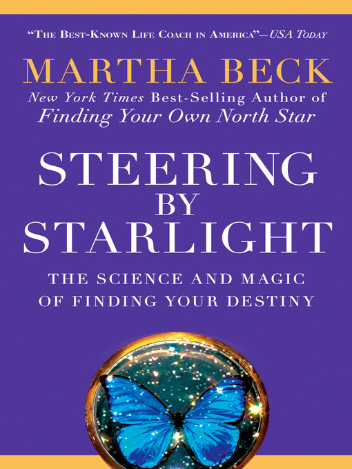 Title details for Steering by Starlight by Martha Beck - Wait list